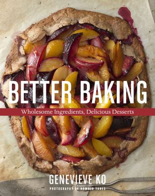 Better baking wholesome ingredients, delicious desserts cover image cdn