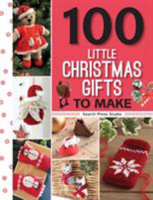 100 little Christmas gifts to make cover image cdn