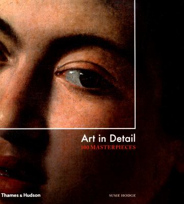 Art in detail : 100 masterpieces  cover image cdn