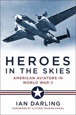 Heroes in the skies : American aviators in World War II  cover image cdn