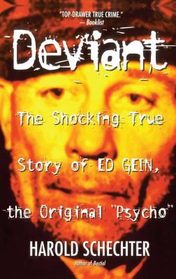 Deviant : the shocking true story of the original "psycho"  cover image cdn