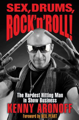 Sex, drums, rock 'n' roll! : the hardest hitting man in show business  cover image cdn