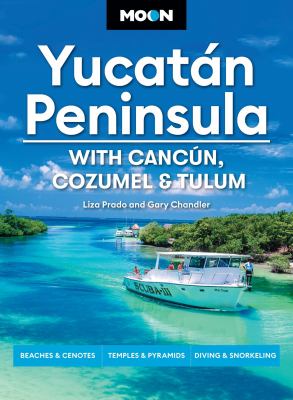 Moon handbooks. Yucatán Peninsula cover image cdn