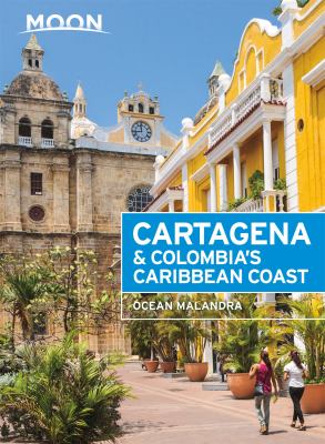 Moon handbooks. Cartagena & Colombia's Caribbean Coast cover image cdn