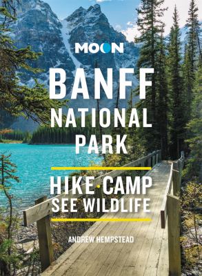 Moon handbooks. Banff National Park cover image cdn