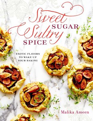 Sweet sugar, sultry spice : exotic flavors to wake up your baking  cover image cdn