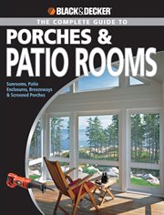 The complete guide to porches & patio rooms cover image cdn