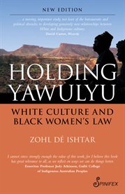 Holding Yawulyu: white culture and black women's law cover image cdn