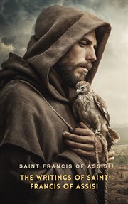 A testament to peace: the writings of St. Francis of Assisi cover image cdn