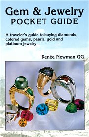 Gem & jewelry pocket guide: a traveler's guide to buying diamonds, colored gems, pearls, gold, and platinum jewelry cover image cdn