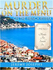 Murder on the menu. On the French Riviera cover image cdn