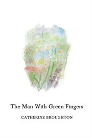 The man with green fingers cover image cdn