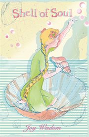 Shell of soul: secrets revealed : the consequences of past life influences and health cover image cdn