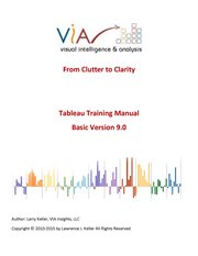 Tableau training manual 9.0 basic version. This Via Tableau Training Manual Was Created for Both New and Intermediate cover image cdn
