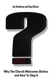 Question mark. Why the Church Welcomes Bullies and How to Stop It cover image cdn
