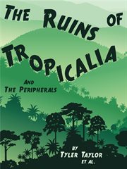 The ruins of tropicalia. And The Peripherals cover image cdn