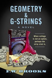 Geometry & g-strings. When College Is Not an Option, Perhaps the Strip Club Is. cover image cdn