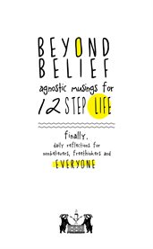 Beyond belief: agnostic musings for 12 step life cover image cdn