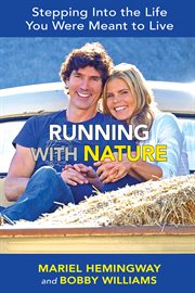 Running with nature: stepping into the life you were meant to live cover image cdn