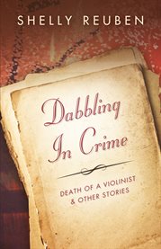Dabbling in crime. Death of a Violinist and Other Stories cover image cdn
