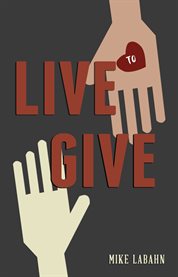 Live to give. Principles and Patterns for Financial Stewardship cover image cdn
