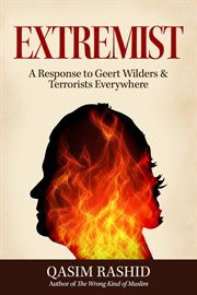 Extremist: a response to Geert Wilders & terrorists everywhere cover image cdn