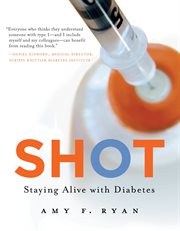 Shot: Staying Alive with Diabetes cover image cdn