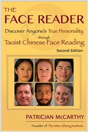 The face reader: discover anyone's personality through the Chinese art of Mien Shiang cover image cdn