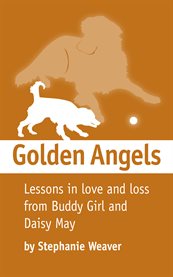 Golden angels: a pet loss memoir cover image cdn