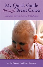 My quick guide through breast cancer: diagnosis, surgery, chemo & radiation cover image cdn