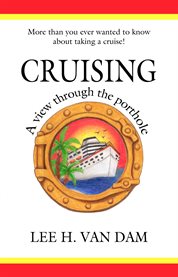 Cruising: a view through the porthole cover image cdn