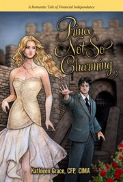 Prince not so charming: Cinderella's guide to financial independence cover image cdn