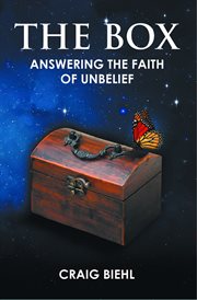 The box. Answering the Faith of Unbelief cover image cdn