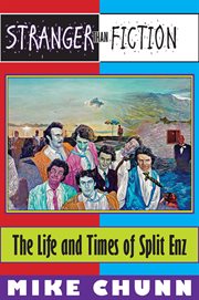 Stranger than fiction: the life and times of Split Enz cover image cdn