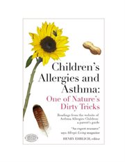 What your doctor may not tell you about children's allergies and asthma: simple steps to help stop attacks and improve your child's health cover image cdn