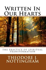 Written in our hearts: the practice of spiritual transformation cover image cdn