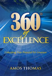 360 degrees of excellence. Unleashing Your Potential For Greatness cover image cdn