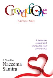 Crowd of one. A Humorous, Complicated, Unexpected Story About Love cover image cdn