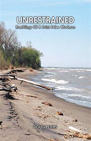 Unrestrained. Ramblings Of A Point Pelee Madman cover image cdn