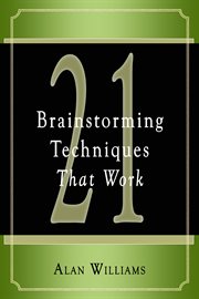 21 brainstorming techniques that work cover image cdn