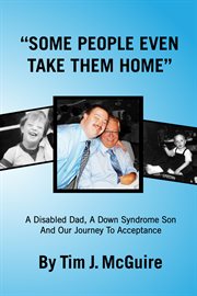"Some people even take them home": a disabled dad, a Down syndrome son, and our journey to acceptance cover image cdn