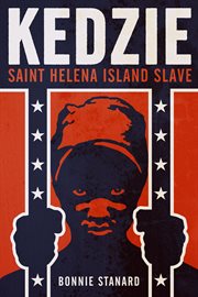 Kedzie: Saint Helena Island slave cover image cdn