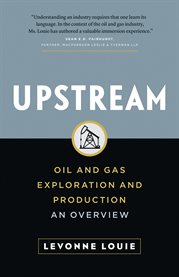 Upstream: oil and gas exploration and production : an overview cover image cdn