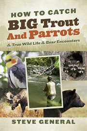 How to catch big trout and parrots. & True Wild Life & Bear Encounters cover image cdn