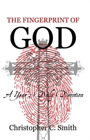 The fingerprint of god. A Year's Daily Devotion cover image cdn