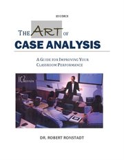 The art of case analysis: a guide to the diagnosis of business situations cover image cdn