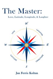 The master: love, latitude, longitude & laughter cover image cdn