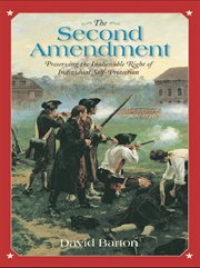 The Second Amendment: preserving the inalienable right of individual self-protection cover image cdn