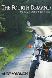 The fourth demand. The Story of a Father and Son Journey cover image cdn