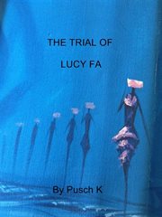 The trial of lucy fa. Seven Days and Six Nights cover image cdn
